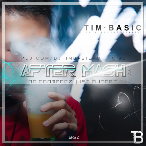 Tim Basic - After Mash vol.1 [2015]