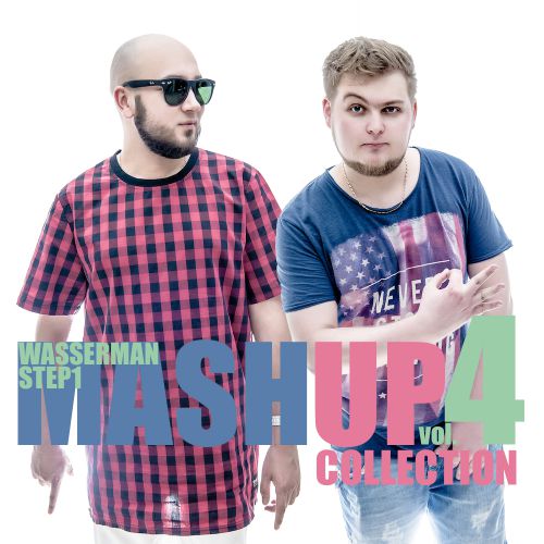 Wasserman & Step1 - Mash Up Collection Vol. 4 [2015]