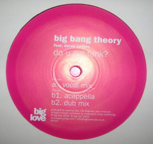 Big Bang Theory feat. Derek Conyer - Do U Got Funk (Vocal Mix).mp3
