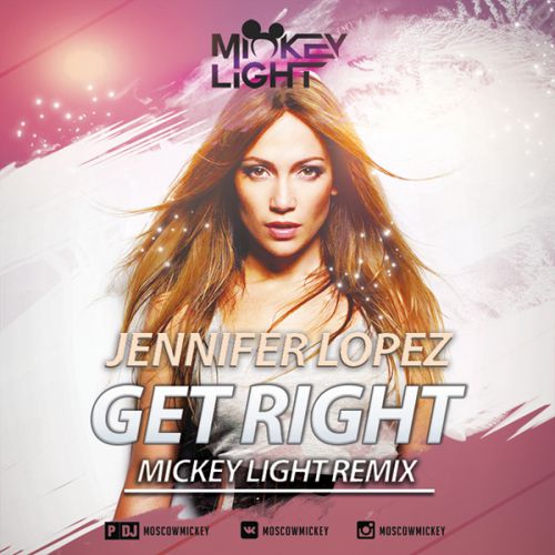 J.Lo feat. Fabolous - Get Right (Mickey Light Remix).wav