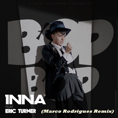 Inna feat. Eric Turner - Bop Bop (Marco Rodrigues Remix).mp3