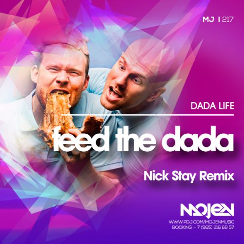 Dada Life - Feed The Dada (Nick Stay Remix)[MOJEN Music].mp3