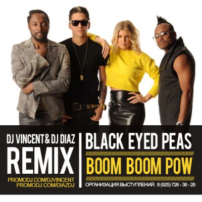 The Black Eyed Peas - Boom Boom Pow (Dj Vincent & Dj Diaz Remix).mp3