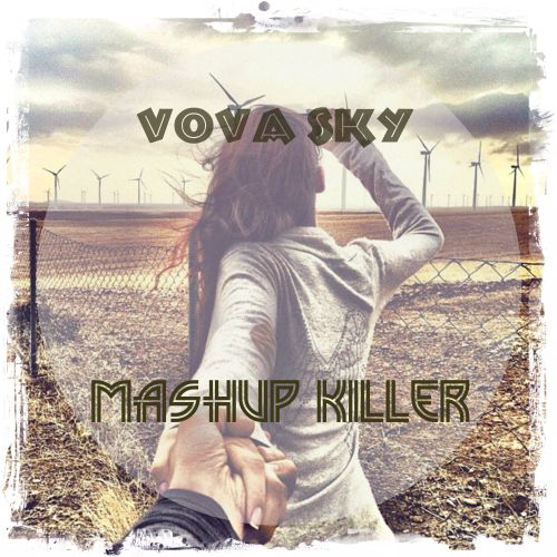 Vova Sky - Mashup Killer Vol.2 [2015]