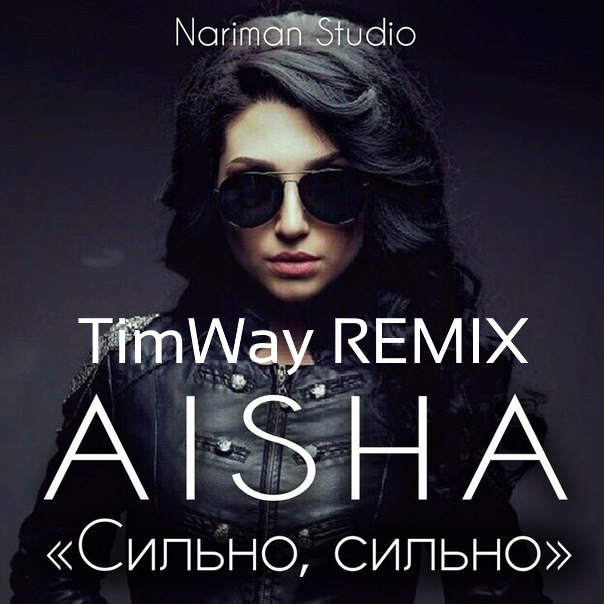Aisha - ,  (Timway Remix) [2015]
