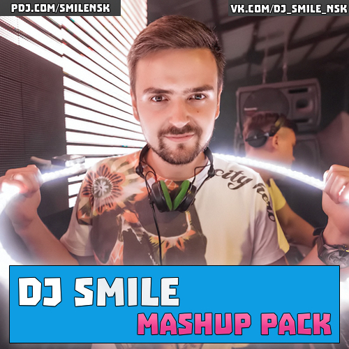 DJ Smile - Mash Up Pack [2015]