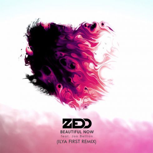 Zedd - Beautiful Now (IlyaFirst Remix) [2015]
