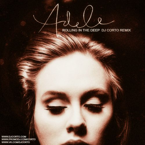 Adele - Rolling In The Deep (DJ Corto Remix) [2015]