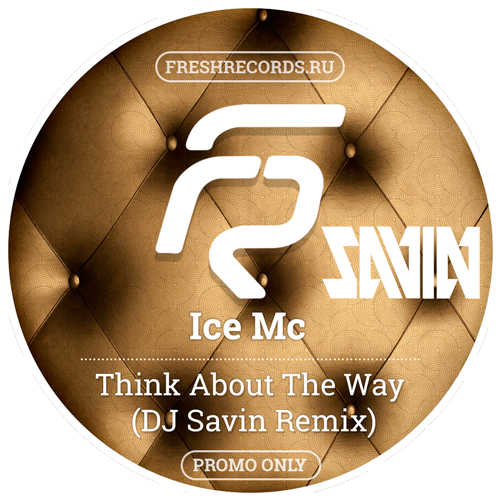 Ice Mc - Think About The Way (DJ Savin Dub Mix).mp3
