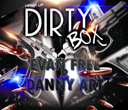 Evan Free & Danny Art - Dirty Free Box [2015]