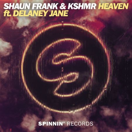 Shaun Frank & KSHMR ft. Delaney Jane - Heaven (Original Mix) [2015]