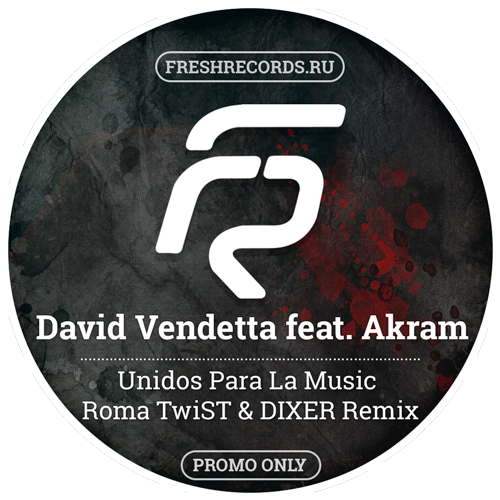 David Vendetta feat. Akram - Unidos Para La Music (Roma TwiST & DIXER Remix).mp3