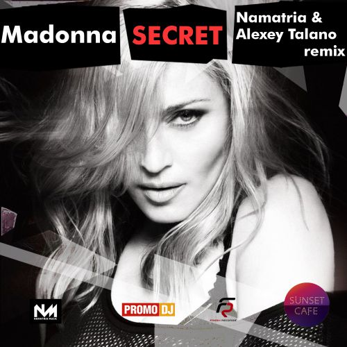 Madonna - Secret (Namatria and Alexey Talano remix).mp3