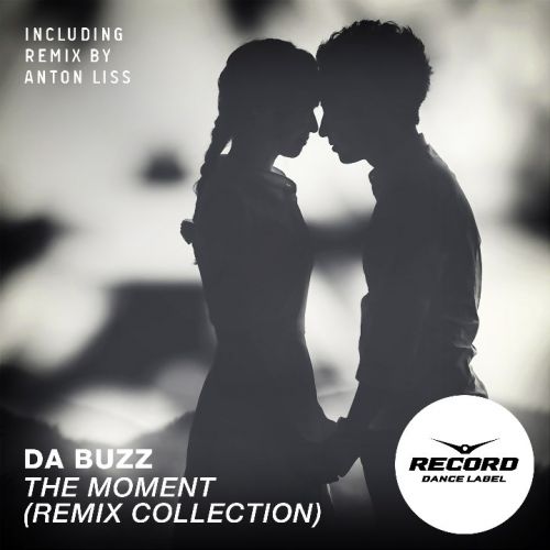 Da Buzz - The Moment I Found You (Anton Liss Radio Edit; Extended Mix) [2015]