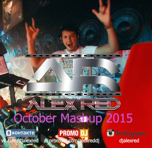 DJ Alex Red - Oktober Mashup (New) [2015]