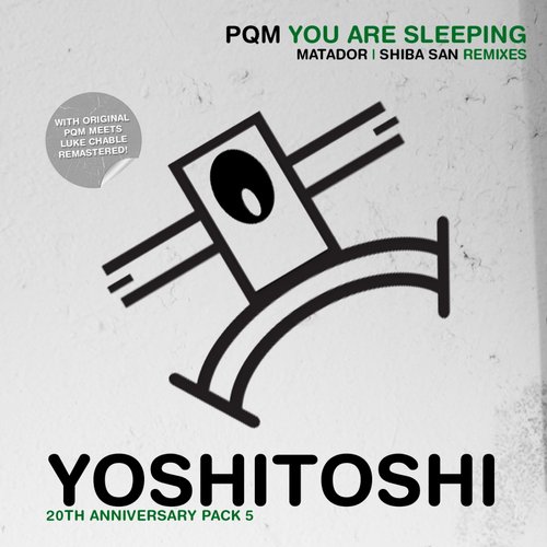 Pqm - You Are Sleeping (Shiba San Remix) [2015]