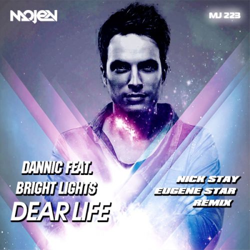 Dannic feat. Bright Lights - Dear Life (Nick Stay & Eugene Star Remix)[MOJEN Music].mp3