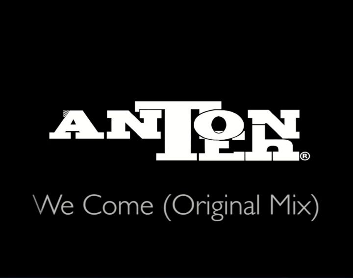 Anton Teh - We Come (Original Mix) [2015]