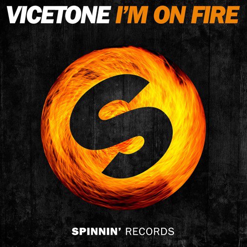 Vicetone - I'm On Fire.mp3