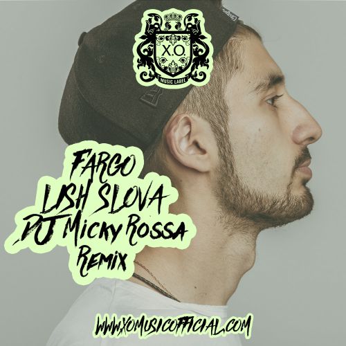 Fargo -   (DJ Micky Rossa Remix) [2015]