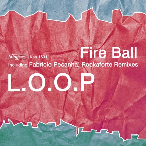 L.O.O.P - Fire Ball (Rockaforte Remix) [2015]