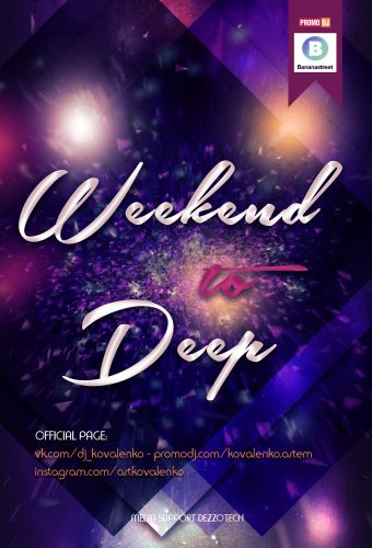 DJ Kovalenko - Weekend to Deep (Special Mix)