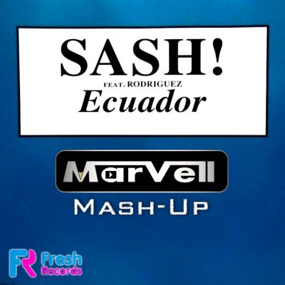 Sash! & Discotronic - Disco Ecuador (Marvell Mash-Up) [2015]