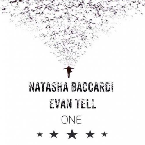 Natasha Baccardi & Evan Tell - One (Original Mix) [2015]