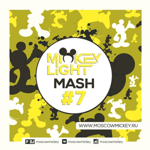 Mickey Light - Mash #7 [2015]
