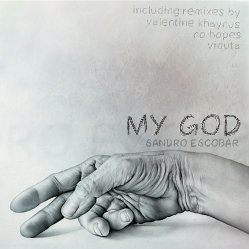 Sandro Escobar - My God (Release) [2015]