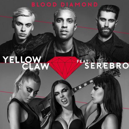 Yellow Claw - Blood Diamond (feat. Serebro).mp3