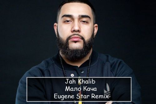 Jah Khalib    (Eugene Star Remix) Extended.mp3