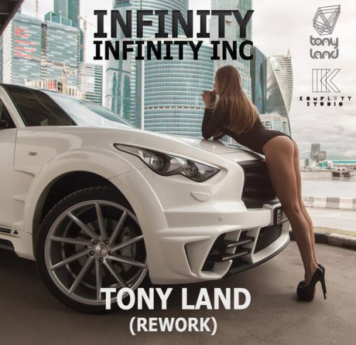 Infinity Inc - infinity (Tony Land Rework).mp3