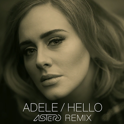 Adele - Hello (Astero Radio Remix).mp3