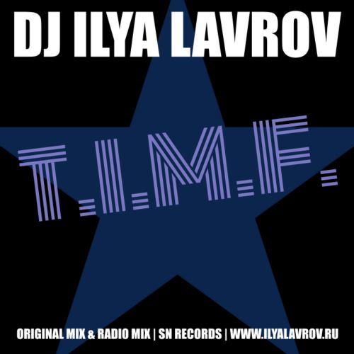 DJ ILYA LAVROV - T.I.M.F. (RADIO MIX).mp3