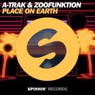A-Trak & Zoofunktion - Place On Earth (Extended Mix)