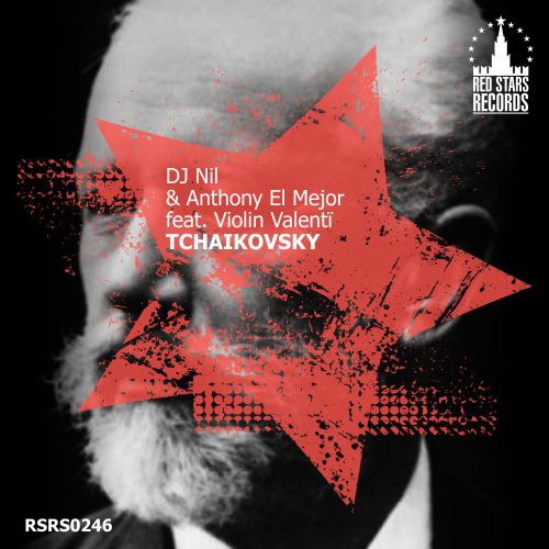 Dj Nil & Anthony El Mejor feat. Violin Valenti - Tchaikovsky.mp3