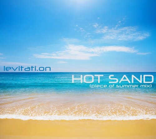 Levitati.on - Hot Sand (Piece Of Summer Mix) [2015]
