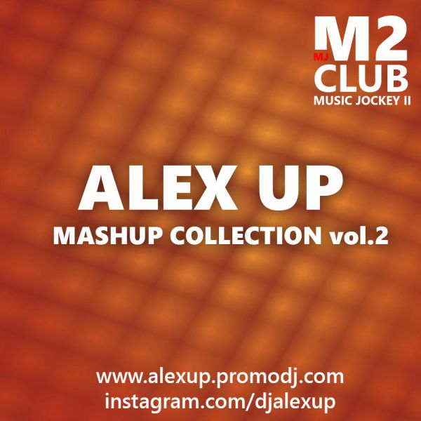 Alex Up - Mashup Collection vol.2 [2015]