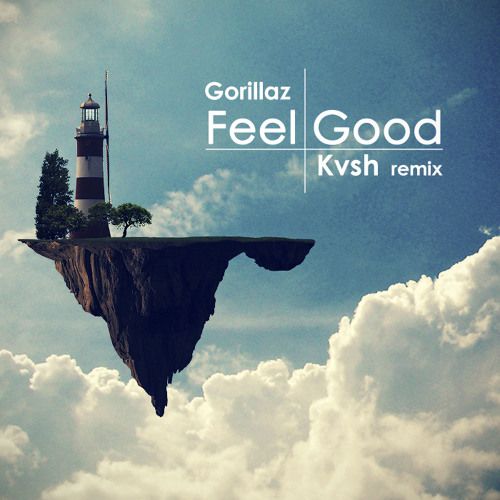 Gorillaz - Feel Good (Kvsh Bootleg) [2015].mp3