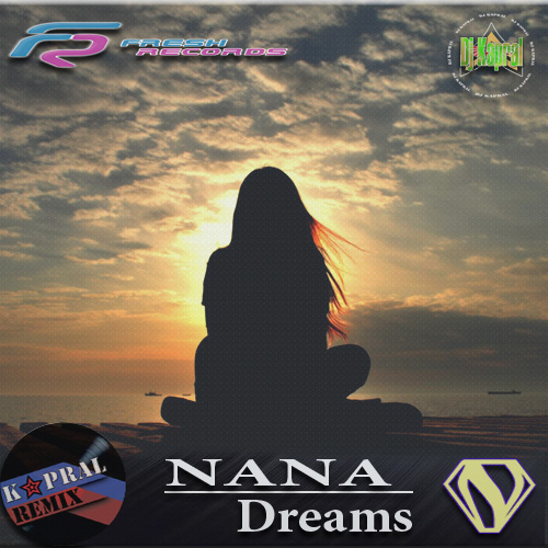 Nana - Dreams (DJ Kapral Remix).mp3