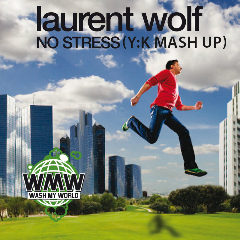Laurent Wolf x Alex Good & Kolya Funk - No Stress (Y_K Mash Up).mp3