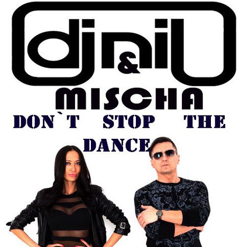 Dj Nil feat. Mischa - Don`t  Stop The Dance (Club Mix).mp3