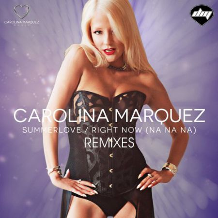 Carolina Marquez - Summerlove  Right Now (Na Na Na) (Andry J, Marco Cavax Remix) [Do It Yourself].mp3