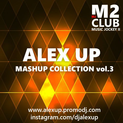 Alex Up - Mashup Collection vol.3 [2015]