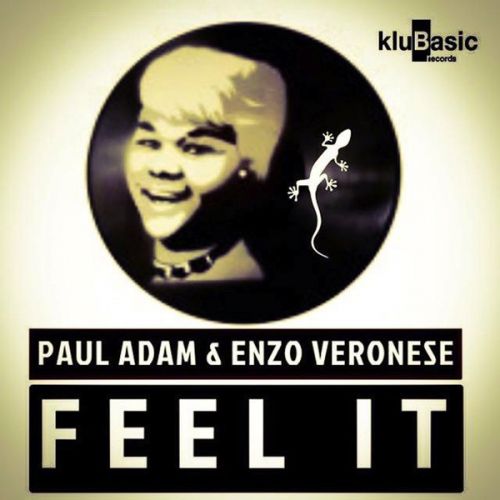 Paul Adam, Enzo Veronese - Feel It (Original Mix) [2015]