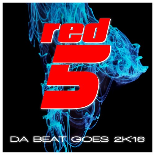 Red 5 - Da Beat Goes (Native U Remix) [2016]