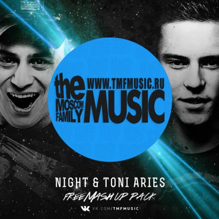 Night & Toni Aries - Free Mashup Pack [2016]