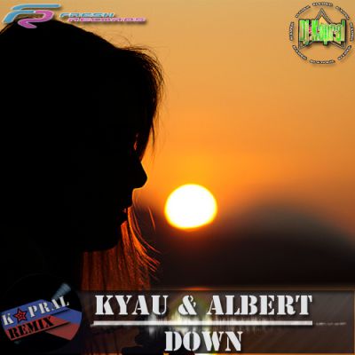 Kyau & Albert - Down (DJ Kapral Remix).mp3