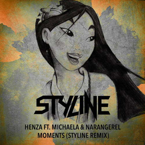 Henza feat. Michaela & Narangerel - Moments (Styline Remix) [2016]